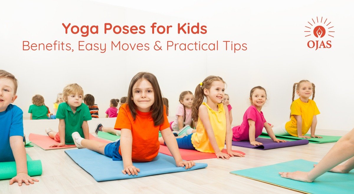 Yoga Poses for Kids Benefits
