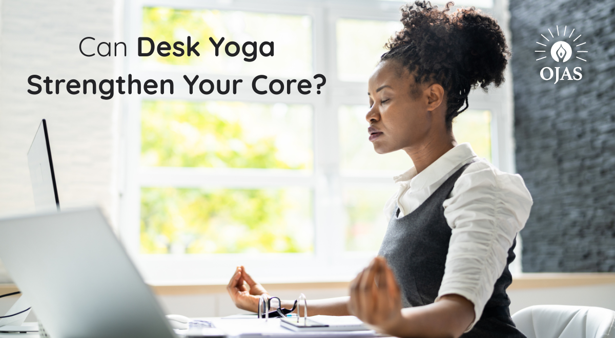 Can Desk Yoga Improve Core Stability to Prevent Future Back Pain?